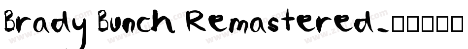 Brady Bunch Remastered字体转换